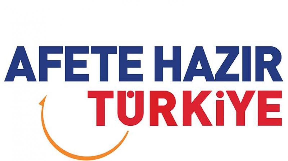 Afete Hazır Türkiye Projesi