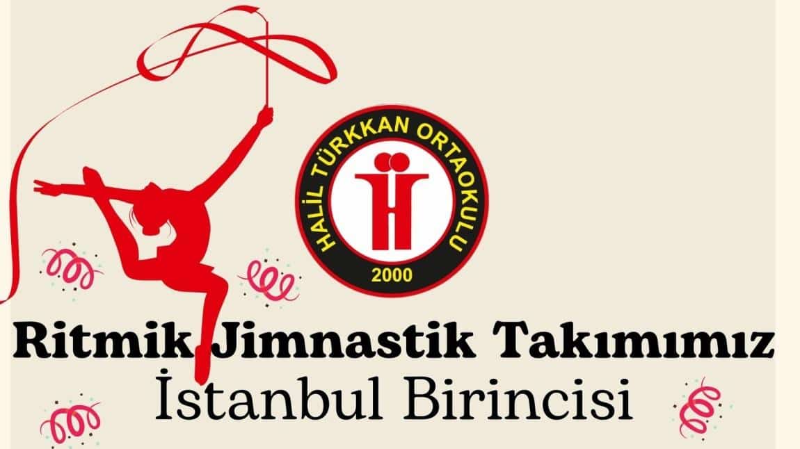 Ritmik Jimnastik Okul Takımımız İstanbul Birincisi