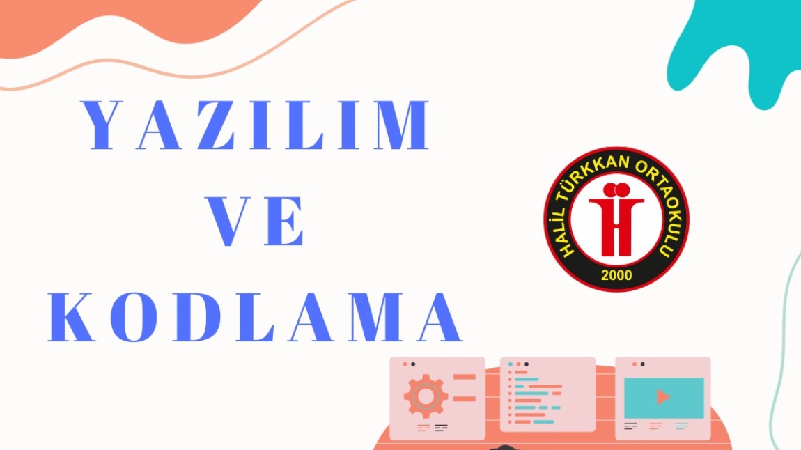 Yazılım ve Kodlama Çalışmalarımız